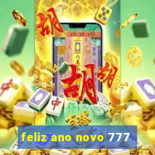 feliz ano novo 777